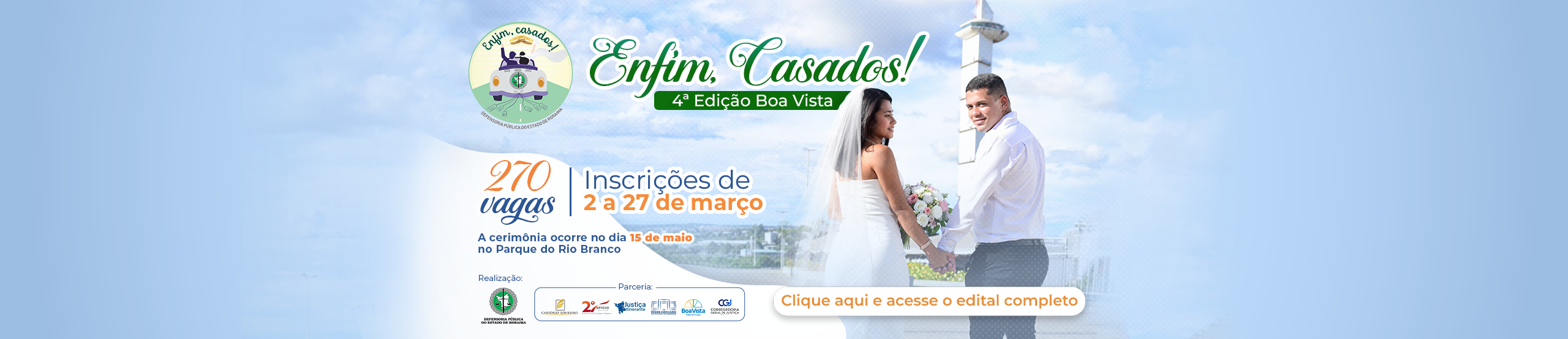 Edital de Casamento Coletivo - “Enfim, casados!” – 4ª Edição Boa Vista