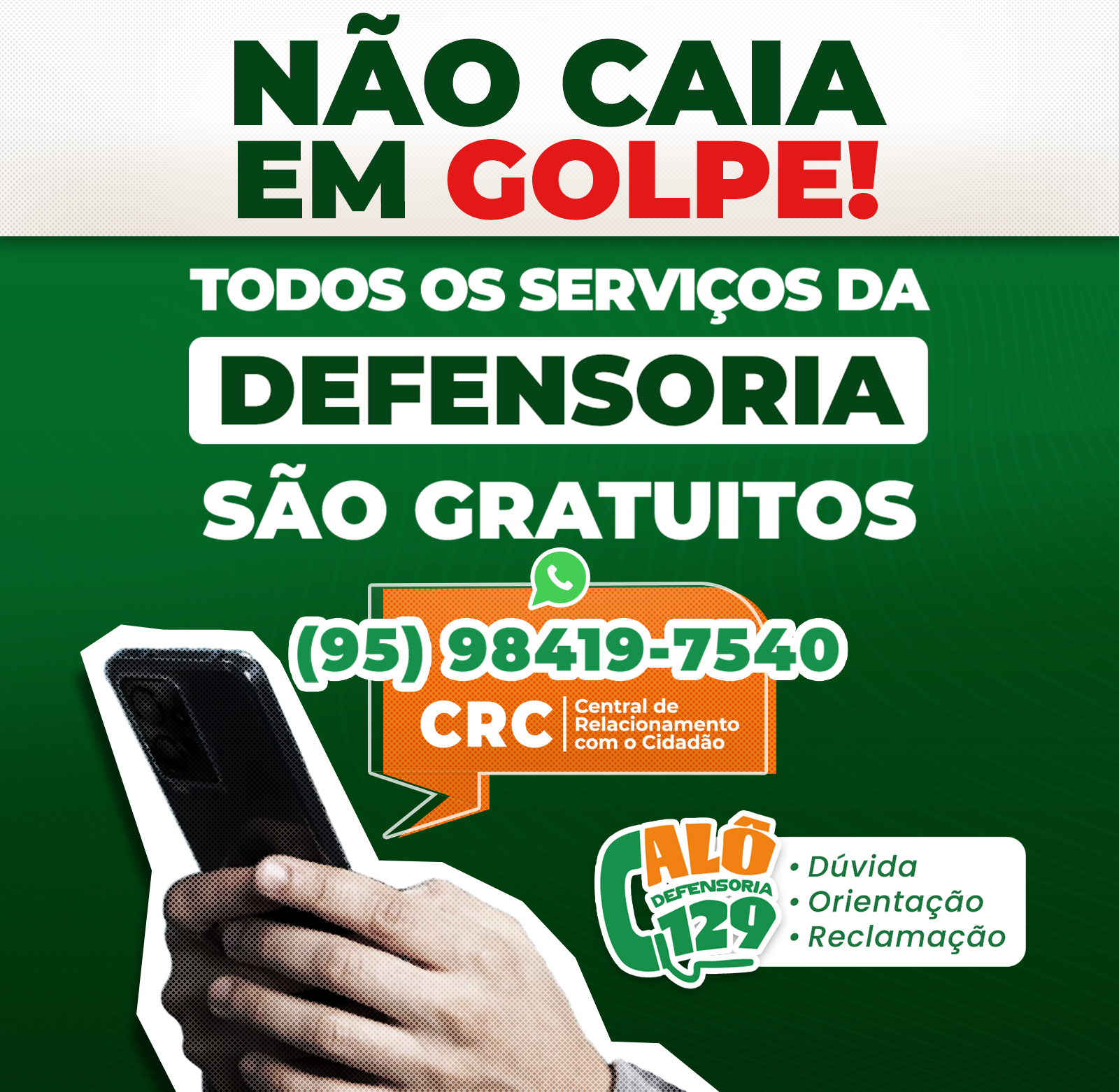 Todos os serviços da Defensoria são gratuitos